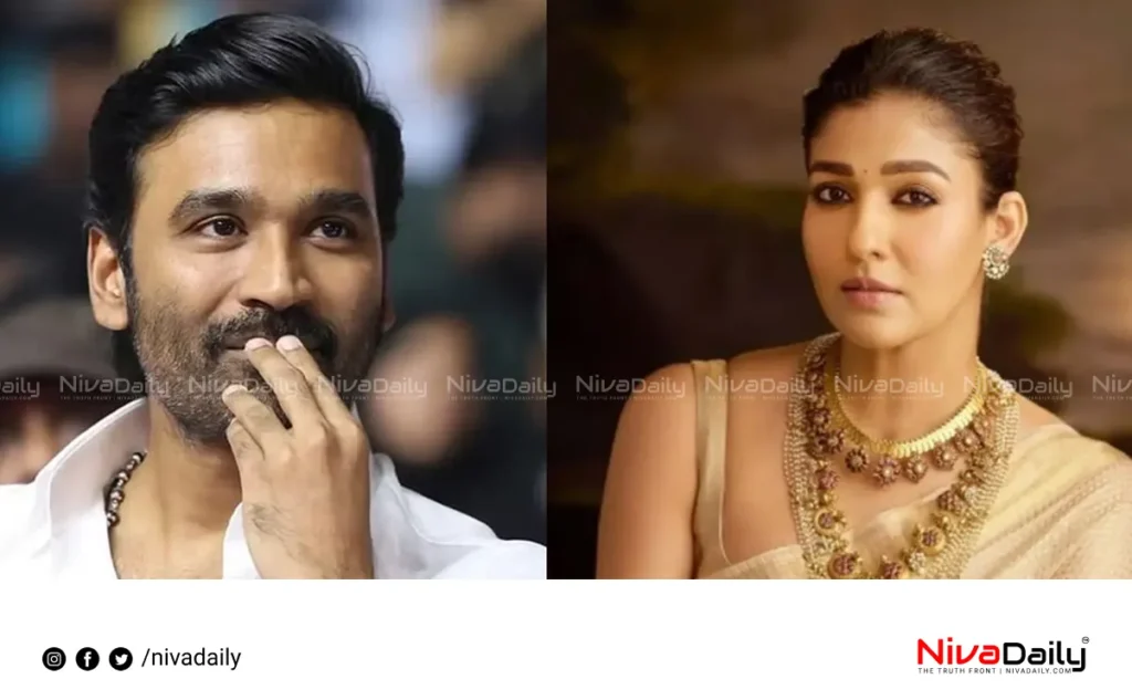 Nayanthara Dhanush controversy