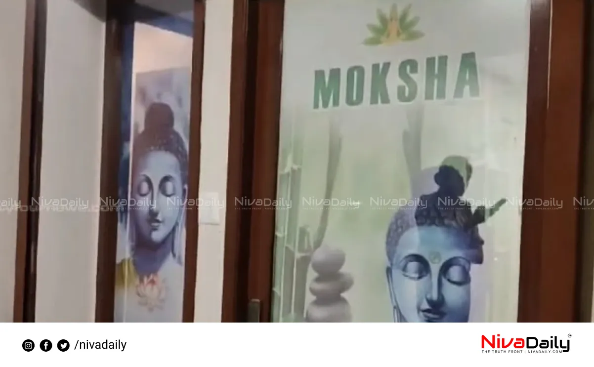 Moksha Spa raid Ernakulam