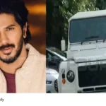 Dulquer Salmaan vehicle issue